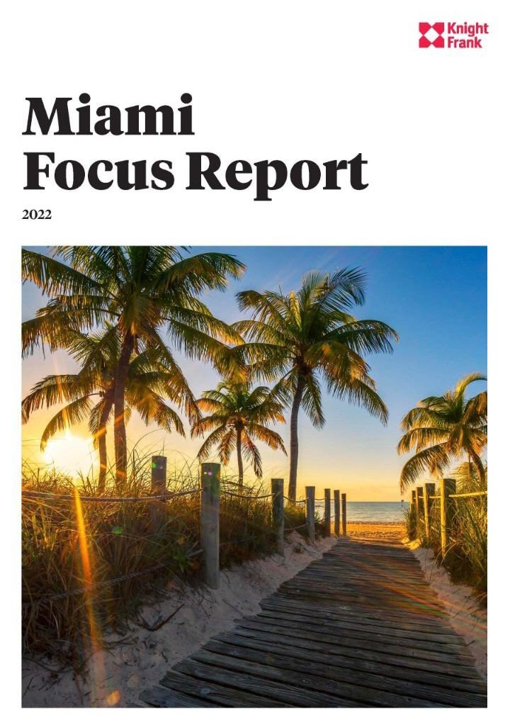 Miami Focus Report 2022 | KF Map Indonesia Property, Infrastructure